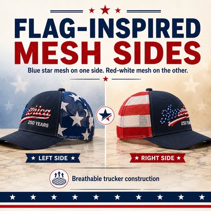 ❤️ 🇺🇸 America 250 Years Patriotic Embroidered Mesh Trucker Cap